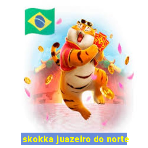 skokka juazeiro do norte